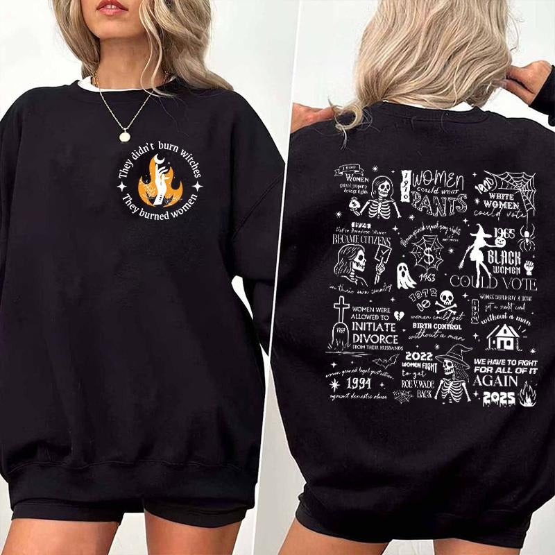 They Didn’t Burn Witches They Burned Women Feminist Graphic T-Shirt/Sweatshirt/Hoodie