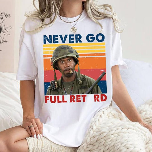Never Go Full Vintage T-Shirt / Sweatshirt / Hoodie