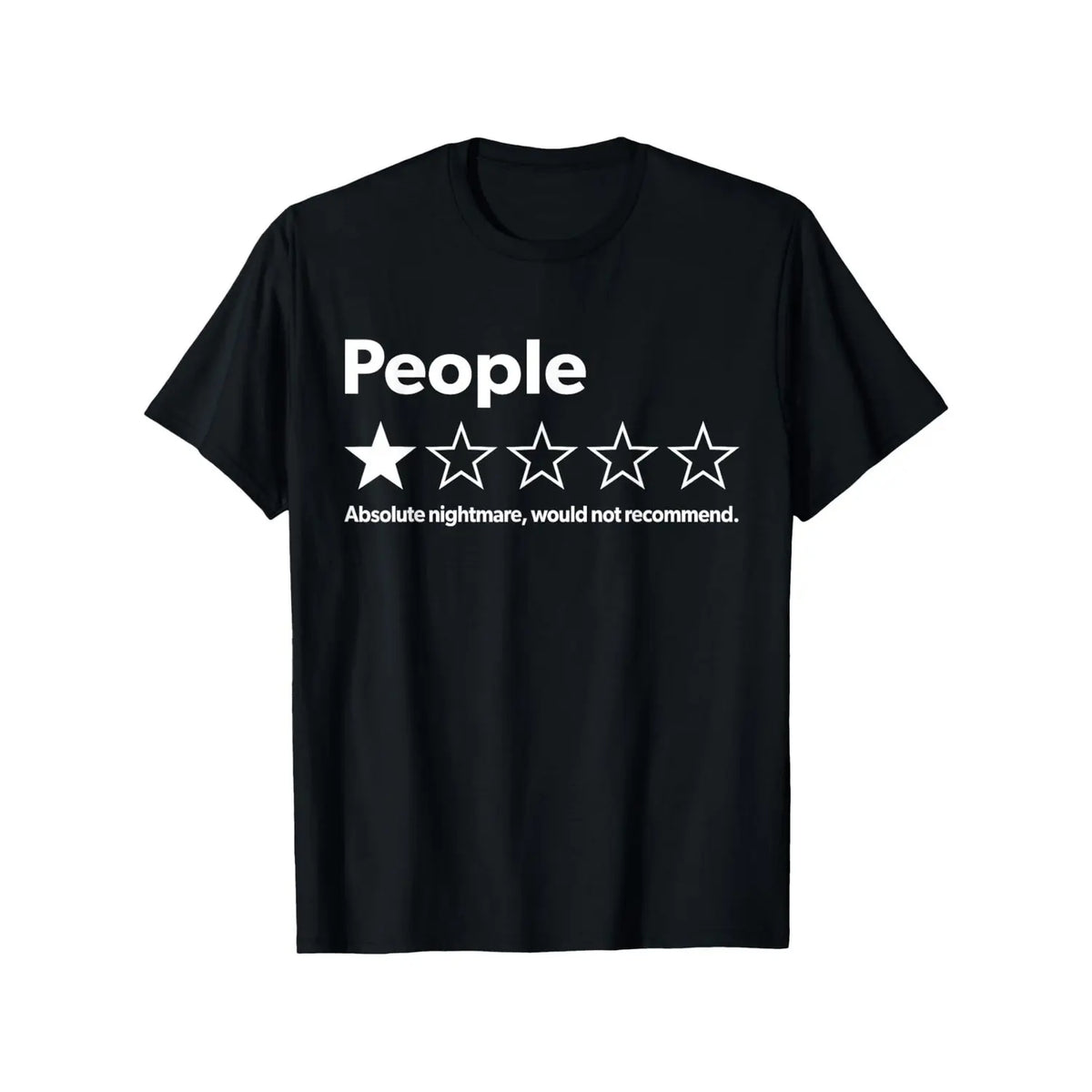 People One Star Review T-Shirt / Sweatshirt / Hoodie