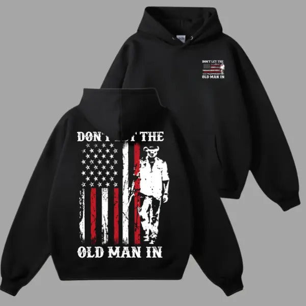 Don't Let the Old Man In Vintage Tribute T-Shirt / Sweatshirt / Hoodie